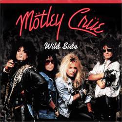 Mötley Crüe : Wild Side